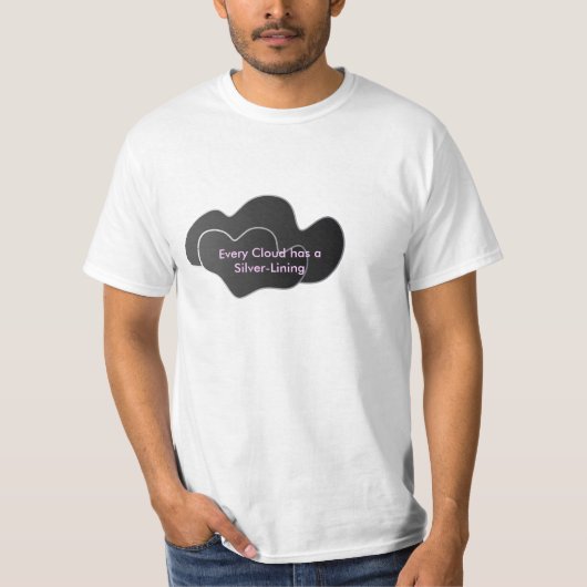 黒雲、憂いの反面には喜びがある Tシャツ (正面)