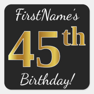 黒、フェイクな金ゴールドの第45誕生日 + 名前をカスタムする スクエアシール
