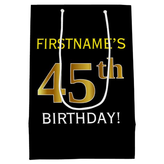黒、フェイクな金ゴールドの第45誕生日 + 名前をカスタムする ミディアムペーパーバッグ (裏面)