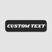 黒Create Your Own - Make It Your カスタムUser文字 名札 (正面)