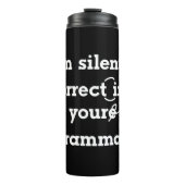 「黙ってあなたの文法を修正してるおもしろい」 タンブラー (正面)