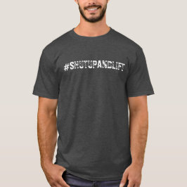 黙って持ち上げろ Tシャツ