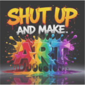 黙って芸術を作る シール (正面)