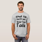 「黙って話が聞こえるように」Tシャツ Tシャツ (正面フル)