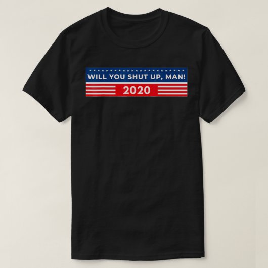 黙れよ男おもしろい論大統領の20 Tシャツ (デザイン正面)