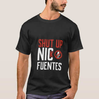 黙れニック・フエンテス 憎悪にプラットフォームを与えない Tシャツ