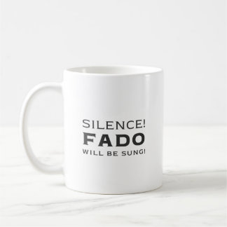 黙れ!ファドが歌われる! コーヒーマグカップ
