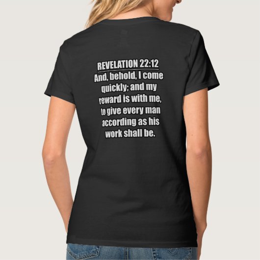黙示録 22:12 KJV 聖書の言葉 Tシャツ (裏面)