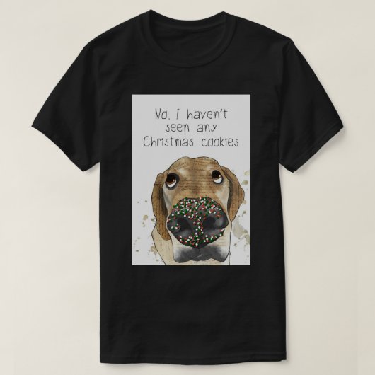 鼻に振りかける犬What Cookies Greeti Tシャツ (デザイン正面)