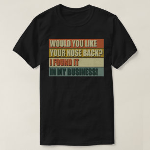 鼻を後ろに下ろして欲しい Tシャツ