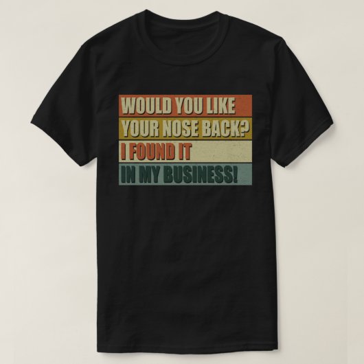 鼻を後ろに下ろして欲しい Tシャツ (デザイン正面)