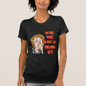 鼻を選ぶことわざ私は非常にうるさい Tシャツ (正面)