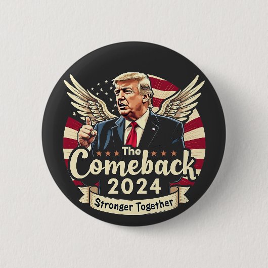 2024年最大の逆転劇 強く団結 トランプ大統領再選支持グッズ 缶バッジ (正面)
