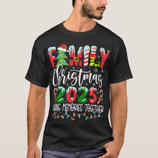 2025年家族クリスマス 一緒に作る思い出 Tシャツ (正面)