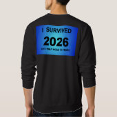 2026年を生き延びた! スウェットシャツ (裏面)