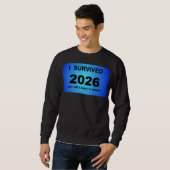 2026年を生き延びた! スウェットシャツ (正面フル)