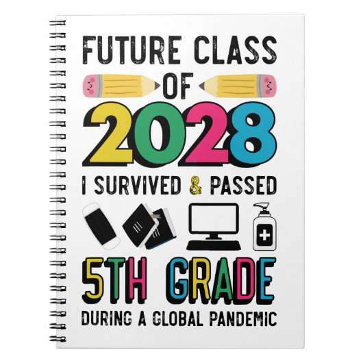 2028年卒業予定の未来のクラスは5年生を無事に通過 ノートブック (正面)