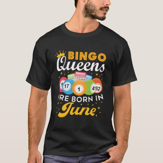 ６月に生まれたビンゴビンゴのクイーン Tシャツ (正面)