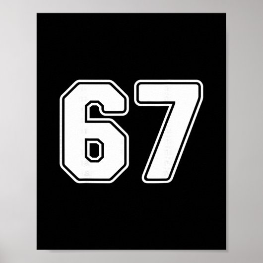 67 メモ 6 7 数字 シックス セブン おもしろい 男の子 キッズ ポスター (正面)