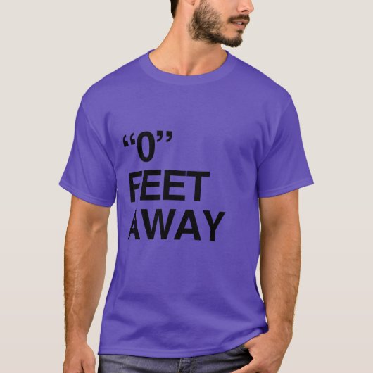 0フィート離れて Tシャツ (正面)