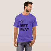 0フィート離れて Tシャツ (正面フル)