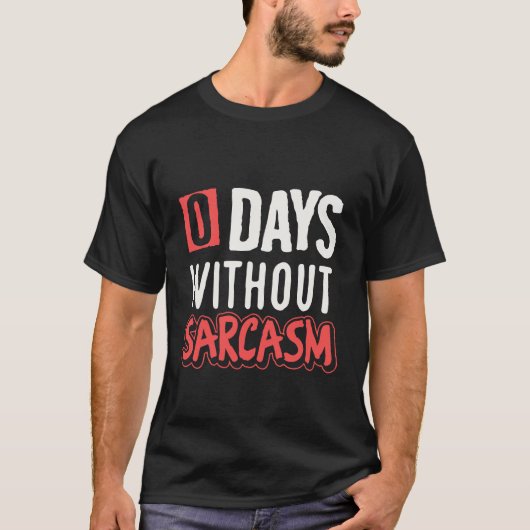 0日(皮肉なし) おもしろい Tシャツ (正面)