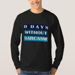 0日(皮肉なし) Tシャツ