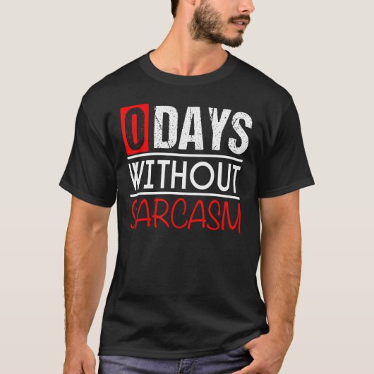 0日(皮肉なジョークなし) Tシャツ (正面)