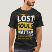 00031 Stylish Lost Souls Matter Tシャツ (正面)