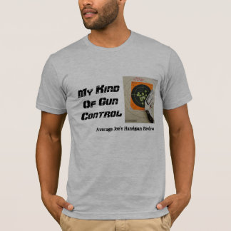 006 (2)、私のKindOf GunControl、一般のジョーのHa… Tシャツ