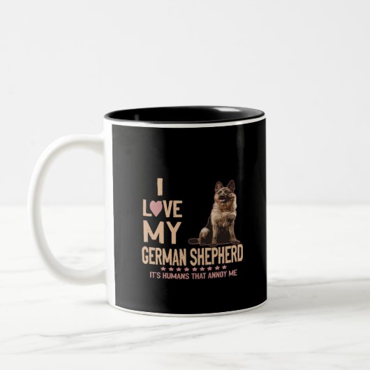 011 I Love My German Shepherd It's Humans That An ツートーンマグカップ (左)