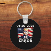 01-20-2025エラー47thトランプ就任式の終わり キーホルダー (正面)