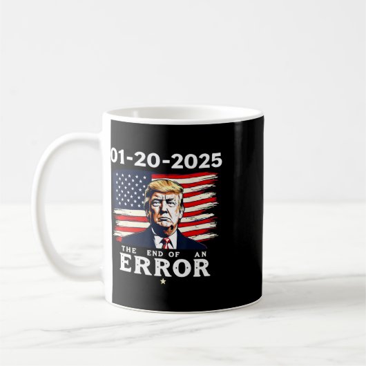 01-20-2025 エラーの終焉 47代トランプ大統領就任式 コーヒーマグカップ (左)