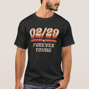 0229 2月うるう年フォーエバー若いヴィンテージ Tシャツ