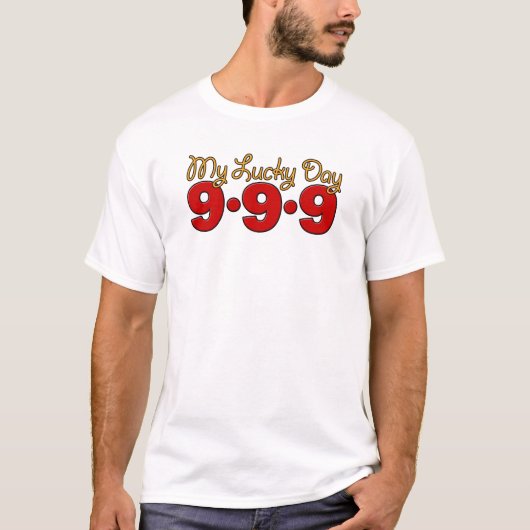 09-09-09私の幸運の日 Tシャツ (正面)