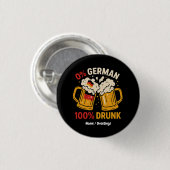 0%ドイツ人100%飲オクトーバーフェストビおもしろいール愛好家 缶バッジ (正面&裏面)