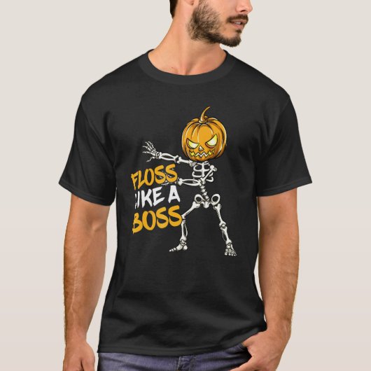 0 フロス Like A Boss 歯科助手 歯科医師 ハロウィン Tシャツ (正面)