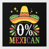 0% メキシコ人 0パーセント 面白いシンコデマヨ ウィンドウサイン (シート)