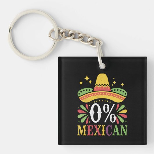0% メキシコ人 0パーセント 面白いシンコデマヨ キーホルダー (正面)