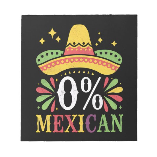 0% メキシコ人 0パーセント 面白いシンコデマヨ ノートパッド (正面)