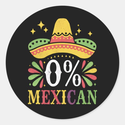 0% メキシコ人 0パーセント 面白いシンコデマヨ ラウンドシール (正面)
