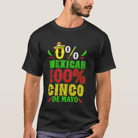 0 メキシコ人 100 シンコデマヨ 笑える Tシャツ (正面)