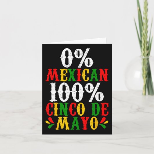 0%メキシコ100% Cinco De Mayo おもしろい Fiestaパーティー カード (正面)