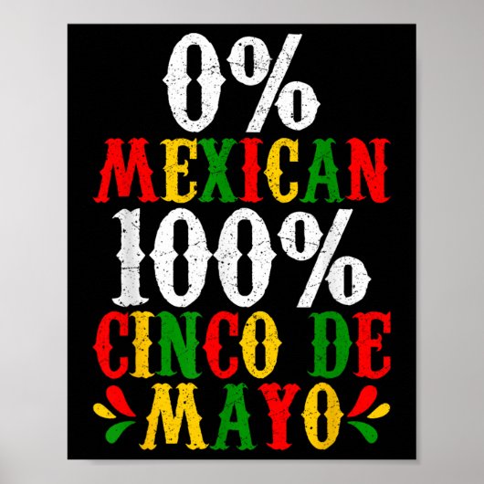 0%メキシコ100% Cinco De Mayo おもしろい Fiestaパーティー ポスター (正面)