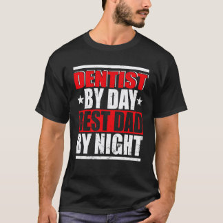 0 ヴィンテージ 昼は歯医者 夜は最高のパパ 父の日 Tシャツ