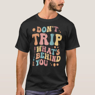 0 後ろに引っかかるな、前向きな言葉 私 Tシャツ