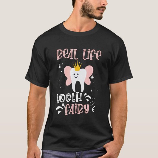 0 本物の歯の妖精 歯科助手 歯医者さん 1 Tシャツ (正面)