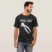 0 私が抜く 面白い 歯医者 抜歯 矯正歯科 Tシャツ (正面フル)