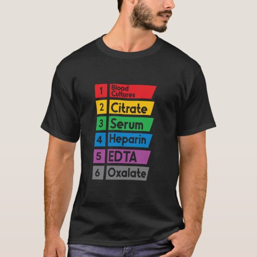 0 臨床検査技師 採血順序 臨床検査技師 Tシャツ (正面)