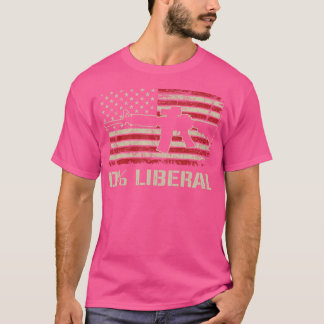 0 自由主義のゼロ% Ar15 Usaフラグおもしろいプロガン Tシャツ